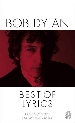 Dylan, Bob. Best of Lyrics. Hoffmann und Campe Verlag, 2017.