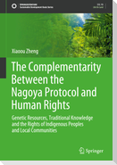 The Complementarity Between the Nagoya Protocol and Human Rights