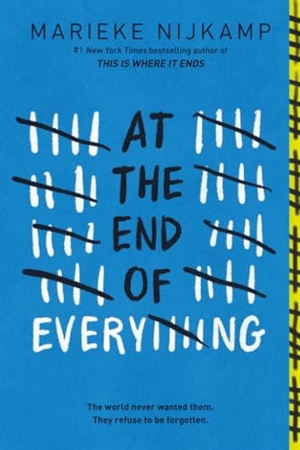 Nijkamp, Marieke. At the End of Everything. Sourcebooks, 2026.