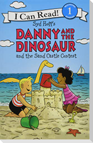 Danny and the Dinosaur and the Sand Castle Contest