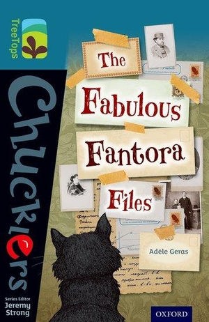 Geras, Adele. Oxford Reading Tree TreeTops Chucklers: Level 19: The Fabulous Fantora Files. Oxford University Press, 2014.