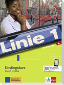 Linie 1 Schweiz Einstiegskurs