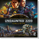 Undaunted 2200: Callisto