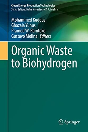 Kuddus, Mohammed / Gustavo Molina et al (Hrsg.). Organic Waste to Biohydrogen. Springer Nature Singapore, 2022.