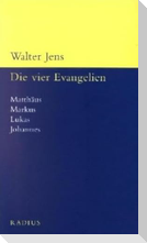 Die vier Evangelien
