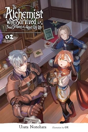 Ox, Ox / Usata Nonohara. The Alchemist Who Survived Now Dreams of a Quiet City Life, Vol. 2 (light novel). Little, Brown & Company, 2019.