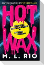 HOT WAX