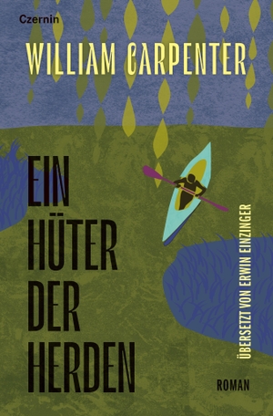 Carpenter, William. Ein Hüter der Herden. Czernin Verlags GmbH, 2026.