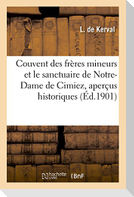 Couvent Des Frères Mineurs Et Le Sanctuaire de Notre-Dame de Cimiez, Aperçus Historiques