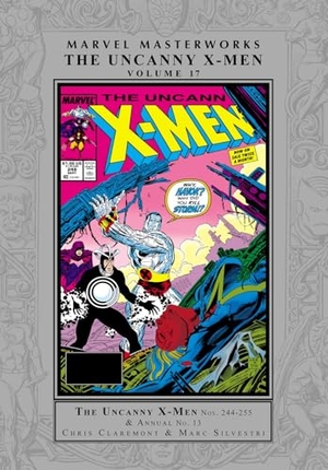 Claremont, Chris. Marvel Masterworks: The Uncanny X-Men Vol. 17. Marvel Comics, 2025.