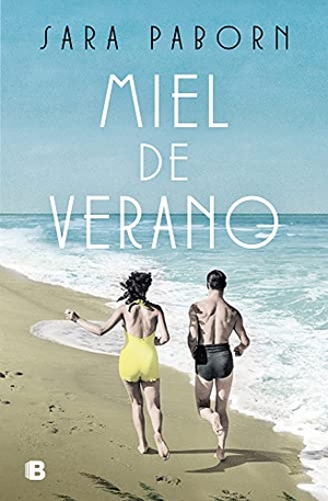 Paborn, Sara. Miel de verano. B (Ediciones B), 2021.