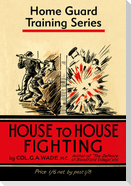 House to House Fighting