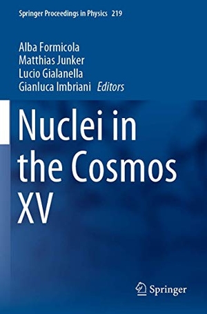 Formicola, Alba / Gianluca Imbriani et al (Hrsg.). Nuclei in the Cosmos XV. Springer International Publishing, 2020.