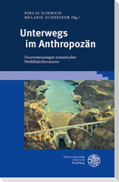 Unterwegs im Anthropozän