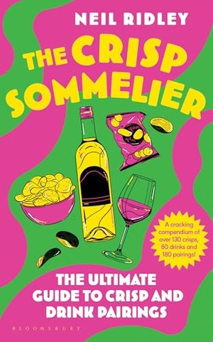 Ridley, Neil. The Crisp Sommelier - The Ultimate Guide to Crisp and Drink Pairings. Bloomsbury Publishing plc, 2024.