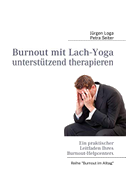 Burnout mit Lach-Yoga unterstützend therapieren