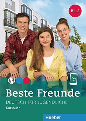Georgiakaki, Manuela / Graf-Riemann, Elisabeth et al. Beste Freunde B1/2. Kursbuch - Deutsch für Jugendliche. Deutsch als Fremdsprache. Hueber Verlag GmbH, 2016.