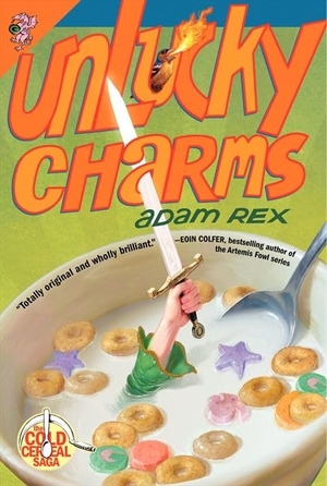 Rex, Adam. Unlucky Charms. HarperCollins, 2014.