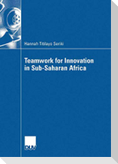 Teamwork for Innovation in Sub-Saharan Africa