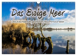 Dreegmeyer, A.. Das Ewige Meer (Wandkalender 2024 DIN A3 quer), CALVENDO Monatskalender - Stimmungsvolle Motive von Deutschlands größtem Hochmoorsee. Calvendo Verlag, 2023.