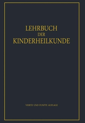 Degkwitz, Rudolf / Goebel, F. et al. Lehrbuch der Kinderheilkunde. Springer Berlin Heidelberg, 2012.