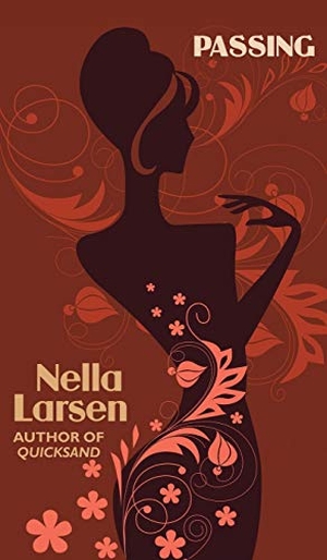 Larsen, Nella. Passing (African American Heritage Classics). Wildside Press, 2024.