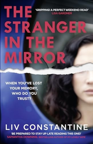 Constantine, Liv. The Stranger in the Mirror. HarperCollins, 2021.