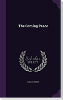 The Coming Peace
