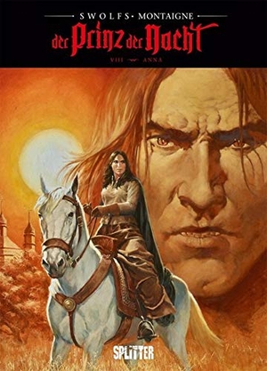 Swolfs, Yves. Der Prinz der Nacht. Band 8 - Anna. Splitter Verlag, 2020.