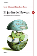 El jardín de Newton : la ciencia a través de su historia