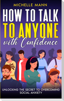 How to Talk to Anyone with Confidence