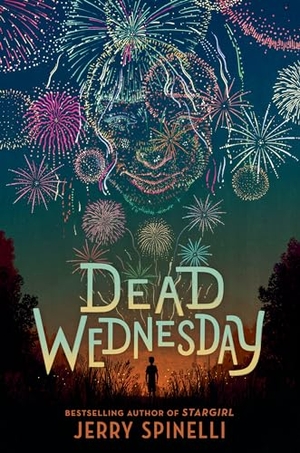 Spinelli, Jerry. Dead Wednesday. Random House USA Inc, 2021.