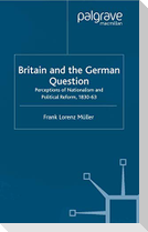 Britain and the German Question