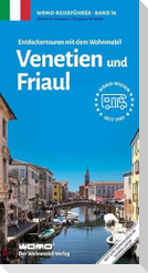 Entdeckertouren mit dem Wohnmobil Venetien und Friaul