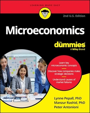 Pepall, Lynne / Rashid, Manzur et al. Microeconomics for Dummies, 2nd U.S. Edition. Wiley, 2026.