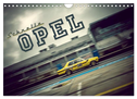 Schnelle Opel (Wandkalender 2024 DIN A4 quer), CALVENDO Monatskalender