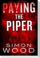 Paying the Piper