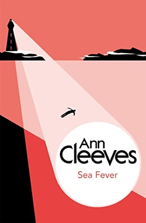 Cleeves, Ann. Sea Fever. Bello, 2014.