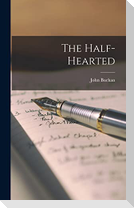 The Half-hearted