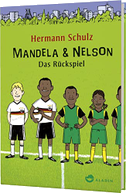 Mandela & Nelson: Das Rückspiel