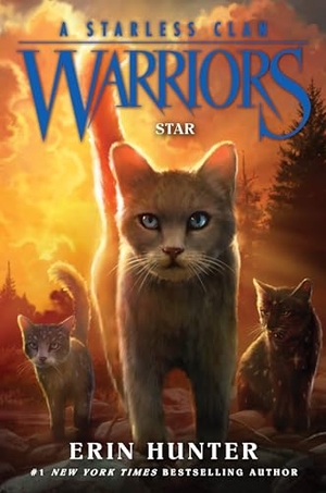 Hunter, Erin. Warriors - A Starless Clan #6: Star. Thomas Nelson, 2025.
