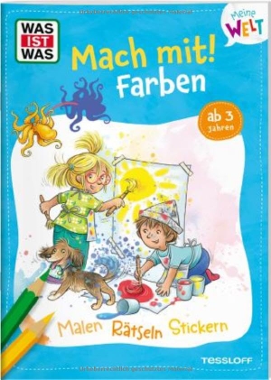 Baier, Katja. WAS IST WAS Meine Welt Mach mit Farben. Tessloff Verlag, 2026.