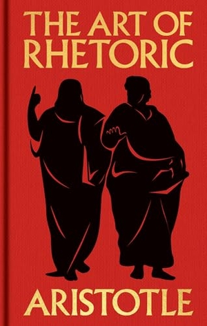 Aristotle. The Art of Rhetoric - Gilded Pocket Edition. Arcturus Publishing Ltd, 2026.