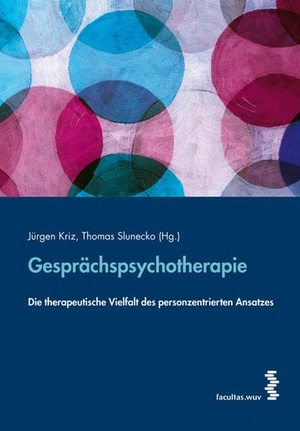 Kriz, Jürgen / Thomas Slunecko (Hrsg.). Gesprächspsychotherapie - Die therapeutische Vielfalt des personzentrierten Ansatzes. facultas.wuv Universitäts, 2011.