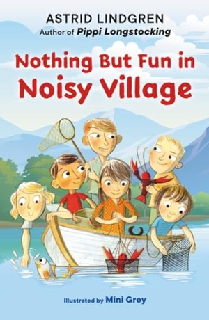 Lindgren, Astrid. Nothing But Fun in Noisy Village. Penguin Young Readers Group, 2026.