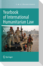 Yearbook of International Humanitarian Law 2011 - Volume 14