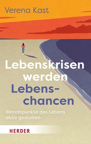 Kast, Verena. Lebenskrisen werden Lebenschancen - Wendepunkte des Lebens aktiv gestalten. Herder Verlag GmbH, 2026.