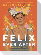 Felix Ever After