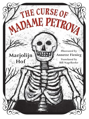 Hof, Marjolijn. The Curse of Madame Petrova. Levine Querido, 2024.