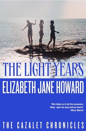 Howard, Elizabeth Jane. The Light Years. Macmillan Publishers Int Ltd - MDL, 2024.
